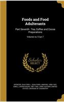 Foods and Food Adulterants