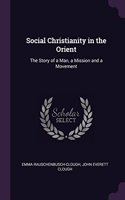 Social Christianity in the Orient