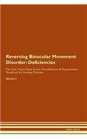 Reversing Binocular Movement Disorder