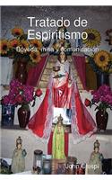 Tratado De Espiritismo. Boveda, Misa Y Comunicacion.