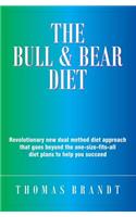 The Bull and Bear Diet