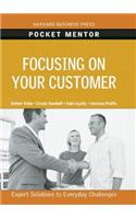 Focusing on Your Customer