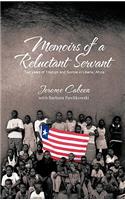 Memoirs of a Reluctant Servant