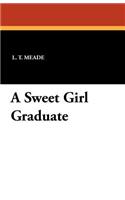 A Sweet Girl Graduate