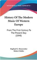 History Of The Modern Music Of Western Europe