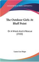 The Outdoor Girls At Bluff Point: Or A Wreck And A Rescue (1920)