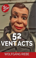 52 Vent Acts: (English)
