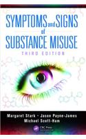 Symptoms and Signs of Substance Misuse