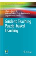 Guide to Teaching Puzzle-Based Learning