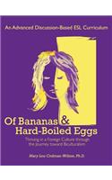 Of Bananas and Hard-Boiled Eggs