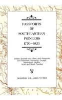 Passports of Southeastern Pioneers, 1770-1823