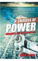 Choices of Power