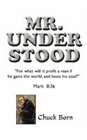 Mr. Understood: (English)