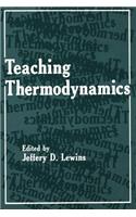 Teaching Thermodynamics