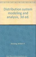 Distribution System Modeling and Analysis