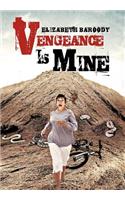 Vengeance Is Mine