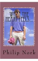 What the Heart Feels...