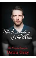 The Kingdom of the Nine; The Vampire Legacy IV
