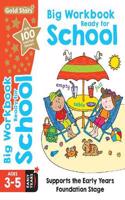 Gold Stars Big Workbook Ready for School Ages 3-5 Early Years: Supports the Early Years Foundation Stage