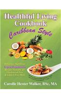 Healthful Living Cookbook
