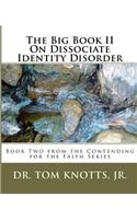 Big Book II On Dissociate Identity Disorder