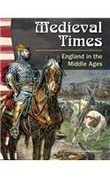 Medieval Times: England in the Middle Ages (Library Bound) (World History)