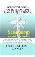 Scientology - An Interactive Games Quiz Book