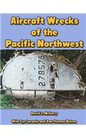 Aircraft Wrecks of the Pacific Northwest