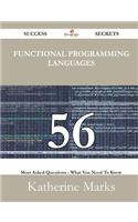 Functional Programming Languages 56 Success Secrets - 56 Most Asked Questions on Functional Programming Languages - What You Need to Know
