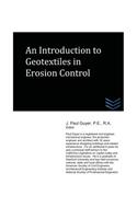 Introduction to Geotextiles in Erosion Control