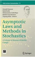 Asymptotic Laws and Methods in Stochastics: A Volume in Honour of Miklós Csörg&#337;
