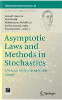 Asymptotic Laws and Methods in Stochastics