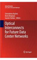 Optical Interconnects for Future Data Center Networks