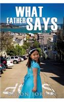 What Father says