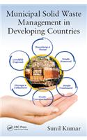 Municipal Solid Waste Management in Developing Countries