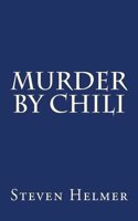 Murder By Chili