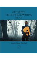 Guitarists Guide to Songwriting: 2