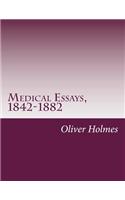 Medical Essays, 1842-1882