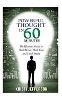 Powerful Thought in 60 Minutes