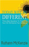 Today Will Be Different