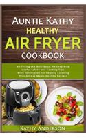 Auntie Kathy Healthy Airfryer Cookbook