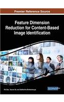 Feature Dimension Reduction for Content-Based Image Identification