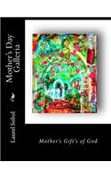 Mother's Day Galleria