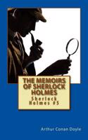 The Memoirs of Sherlock Holmes: Sherlock Holmes #5