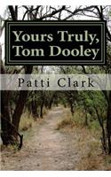 Yours Truly, Tom Dooley