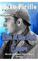 Sherlock Holmes Rise of the Empire