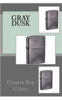 Gray Dusk