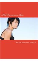 The Uncommon Rose
