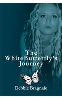 The White Butterfly'S Journey