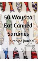 50 Ways to Eat Sardines